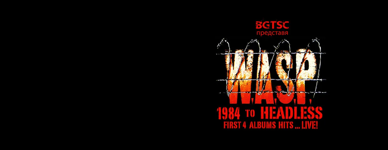 W.A.S.P. „1984 to HEADLESS“