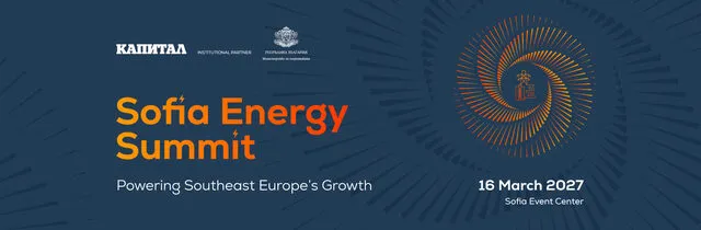 Sofia Energy Summit: Powering Southeast Europe’s Growth
